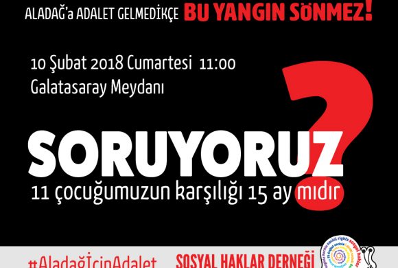 SHD’den Basın Açıklamasına Davet: 10 Şubat Cumartesi Aladağ için Sokaktayız!