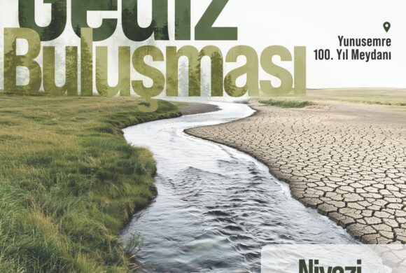 NEHİRLERİN KARDEŞLİĞİ’NE ÇAĞRI